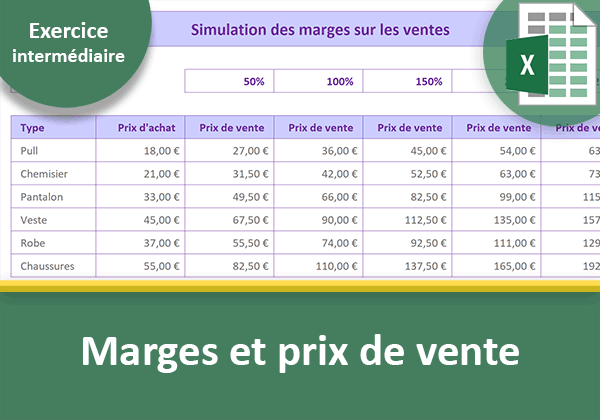 Exercice Excel sur le calcul des marges variables et des prix de vente