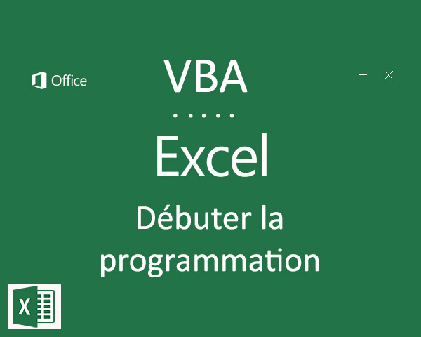 Apprendre à programmer en Visual Basic Excel