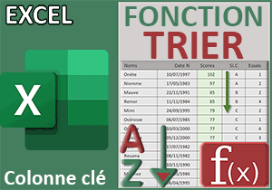 Apprendre à utiliser la fonction Excel Trier