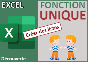 Apprendre à utiliser la fonction Excel Unique