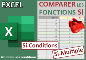 Comparer les fonctions Si Conditions et Si Multiple