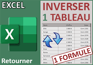 Inverser l ordre des lignes des tableaux Excel par formule