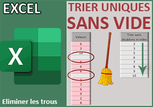 Trier sans doublons et sans cellules vides avec Excel